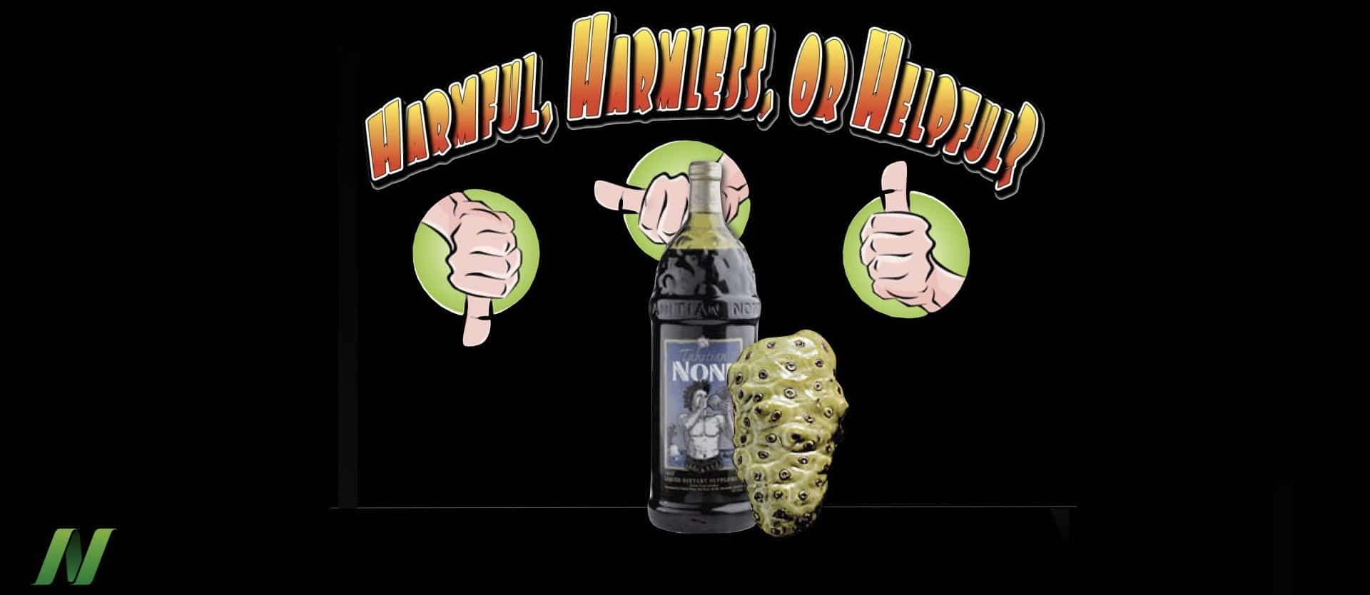 Is Noni Juice Good For You?