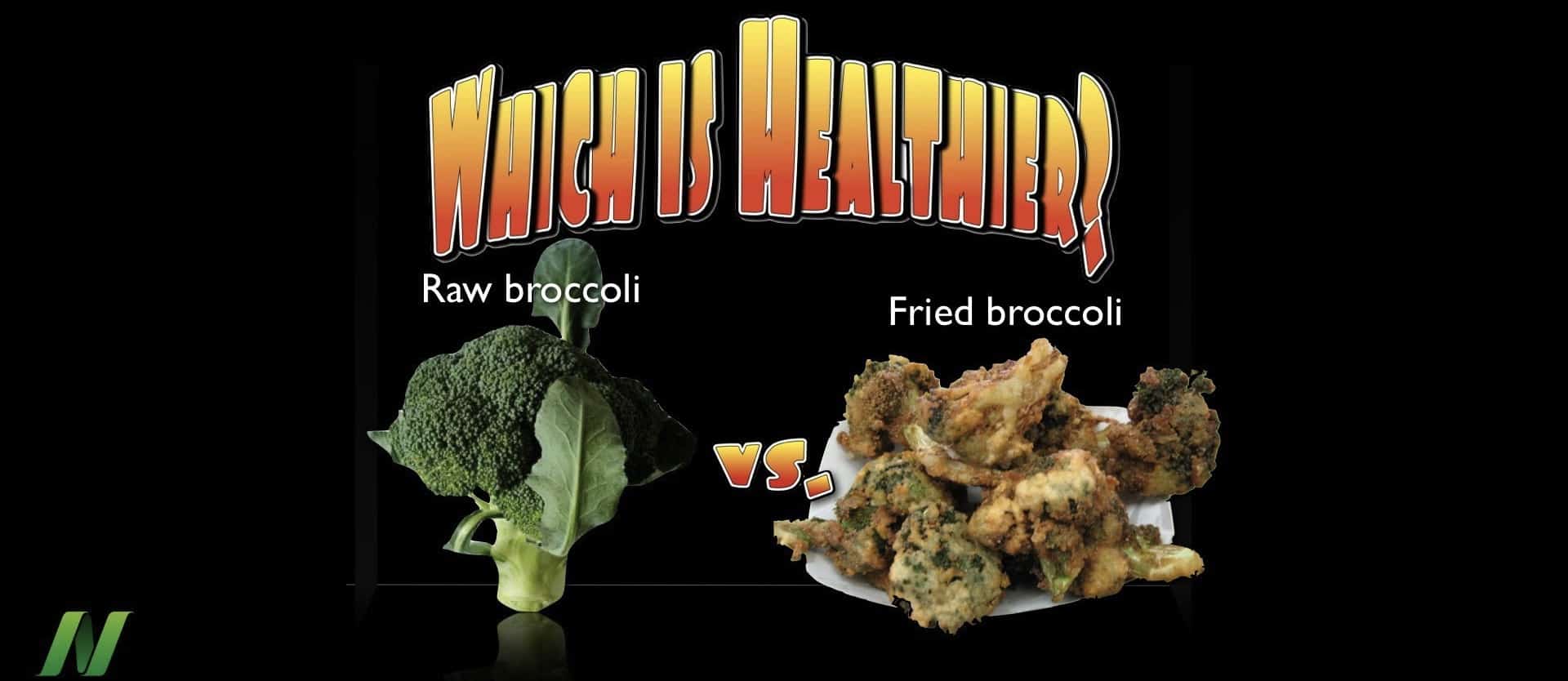 Raw vs. Cooked Broccoli