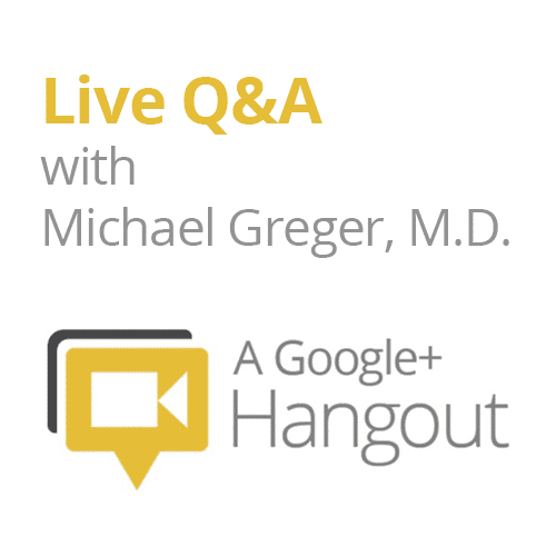 Live Q&A with Michael Greger, M.D.