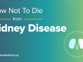 Cómo no morir de enfermedad renal