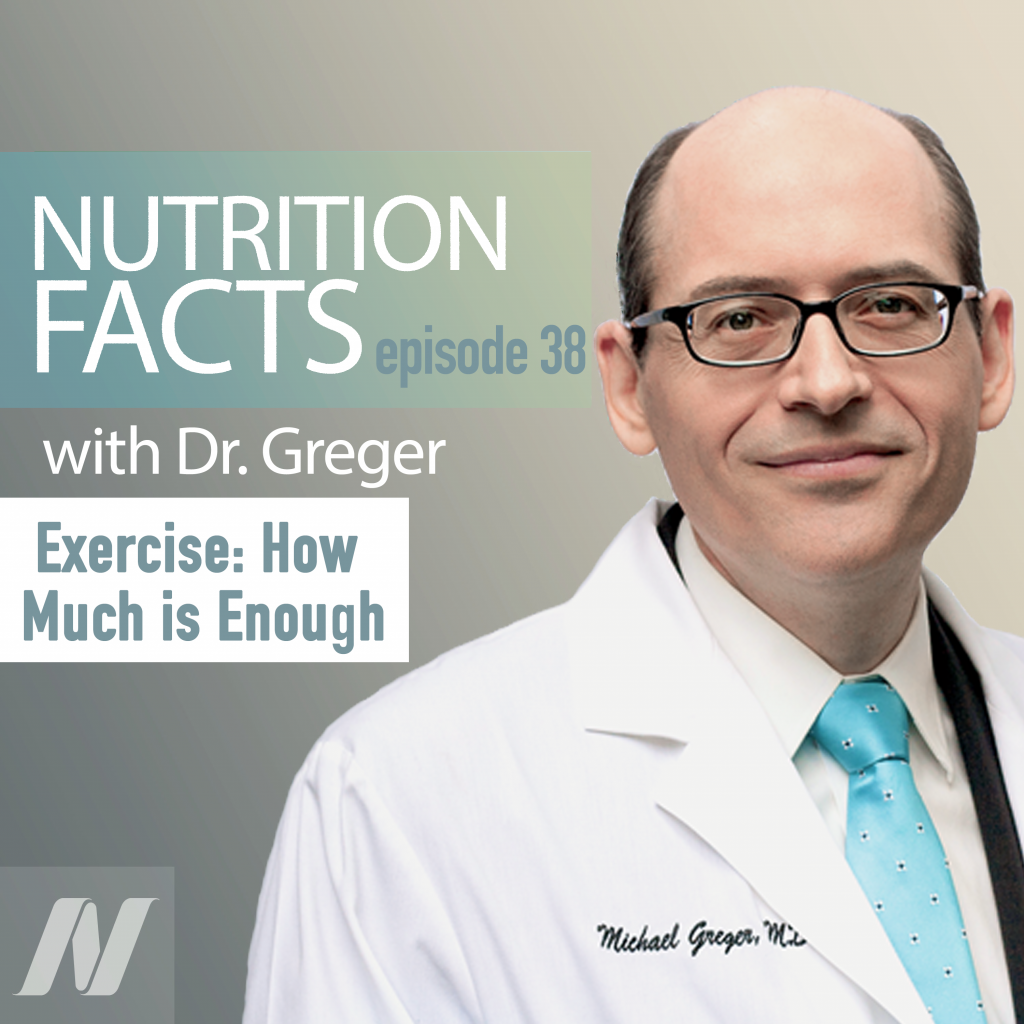 how-much-exercise-is-enough-nutritionfacts