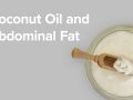 Coconut Oil and Abdominal Fat