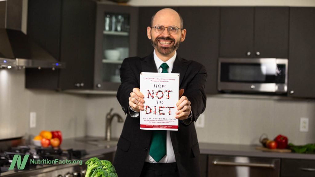 Trailer for How Not to Diet Dr. Greger’s Guide to Weight Loss