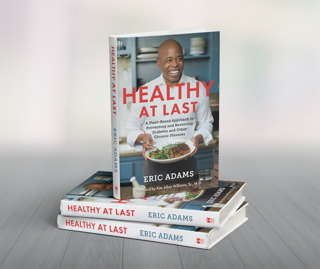 Healthy at Last Eric Adams