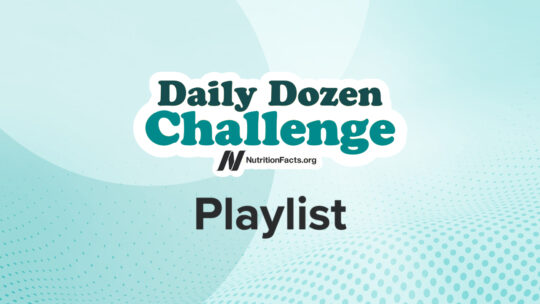 Daily Dozen Challenge Videos