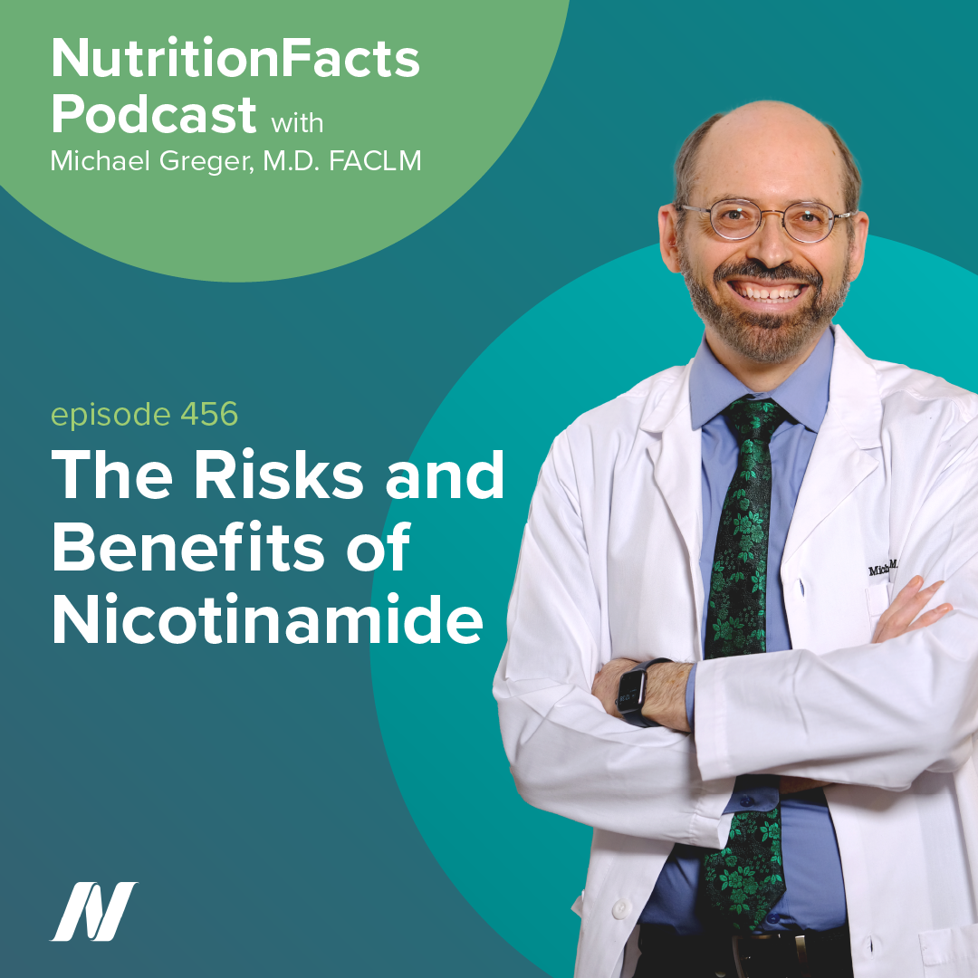 The Risks and Benefits of Nicotinamide