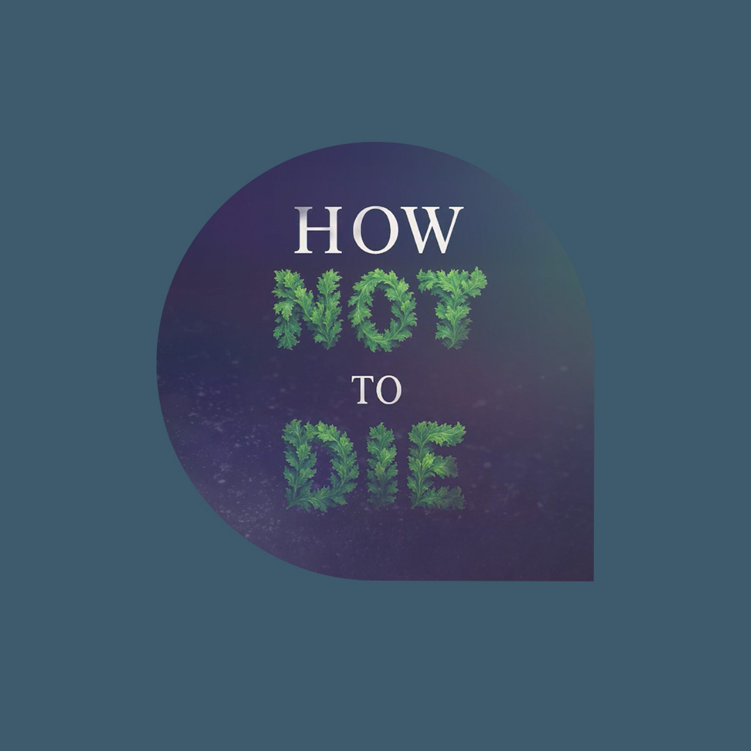 Exclusive Screening of the Upcoming How Not to Die Documentary