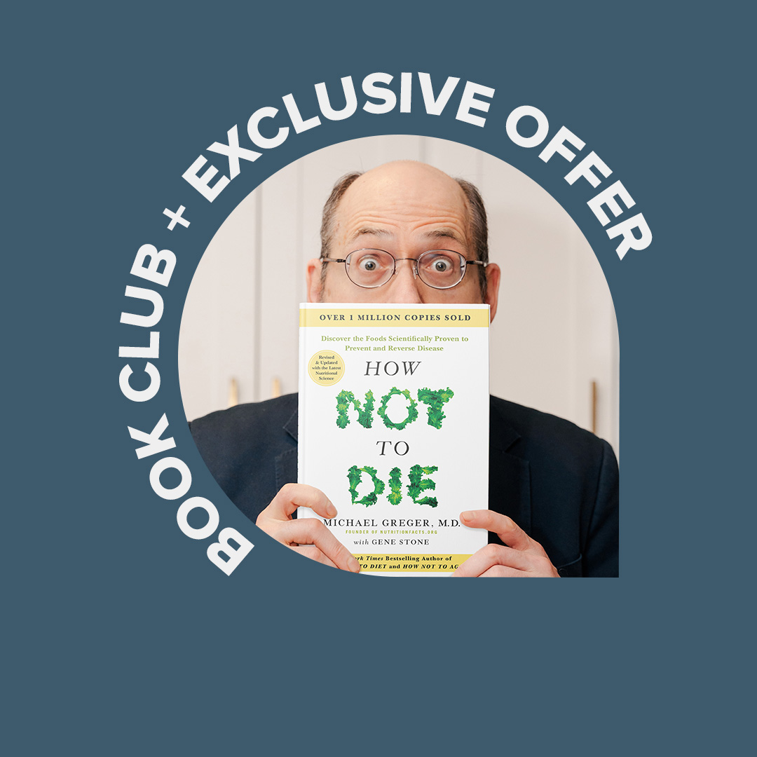 How Not to Die Book Club: Revised and Updated 10th Anniversary Edition